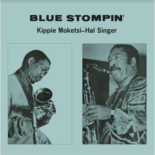 Kippie Moketsi & Hal Singer Blue Stompin' (LP)