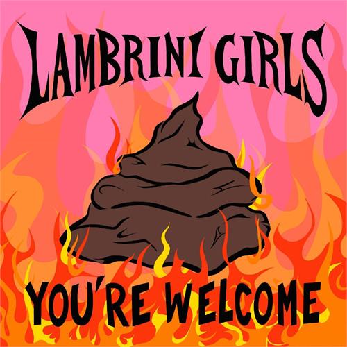 Lambrini Girls You're Welcome - LTD (12")