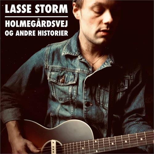 Lasse Storm Holmegårdsvej Og Andre… - LTD (LP)