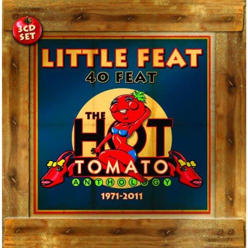 Little Feat 40 Feat: Hot Tomato Anthology… (3CD)