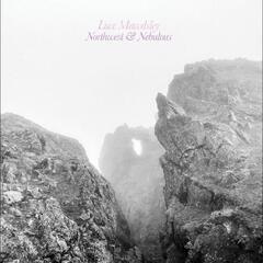 Luce Mawdsley Northwest & Nebulous (LP)