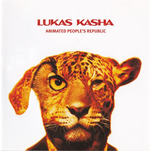 Lukas Kasha Animated People's Republic (CD)