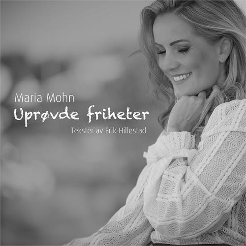 Maria Mohn Uprøvde Friheter (CD) 