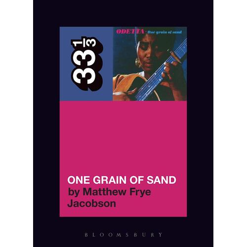 Matthew Frye Jacobson Odetta's One Grain Of Sand (BOK) 