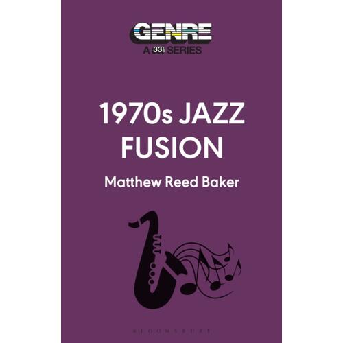 Matthew Reed Baker 1970s Jazz Fusion (BOK) 