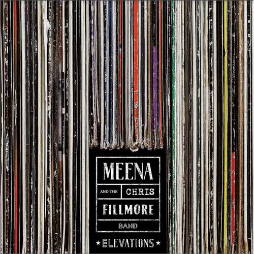 Meena Cryle & The Chris Filmore Band Elevations (CD)