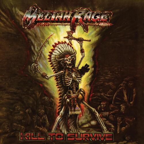 Meliah Rage Kill To Survive (CD) 