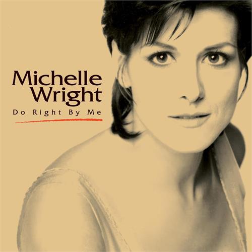 Michelle Wright Do Right By Me (CD)