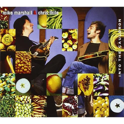 Mike Marshall & Chris Thile Into The Cauldron (CD) 