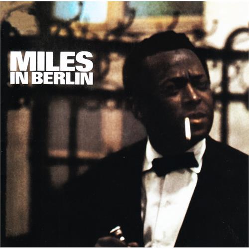 Miles Davis Miles In Berlin (CD)