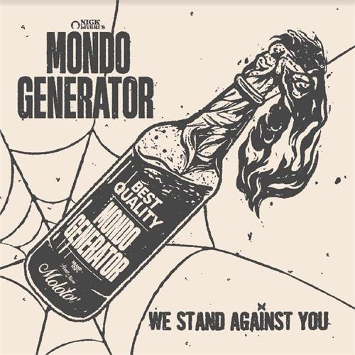 Mondo Generator We Stand Against You (CD)