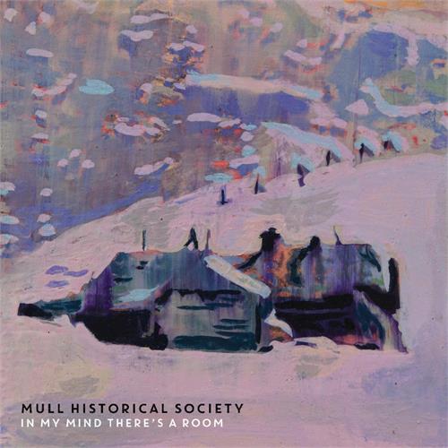Mull Historical Society In My Mind There's A Room (CD)