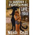 Neko Case The Harder I Fight The More I Love…(BOK)