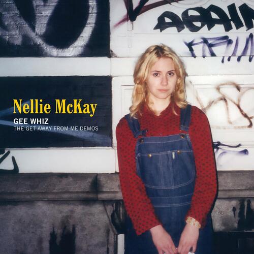 Nellie McKay Gee Whiz: The Get Away From Me… (CD) 