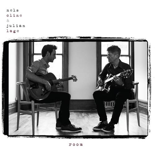 Nels Cline & Julian Lage Room (LP) 