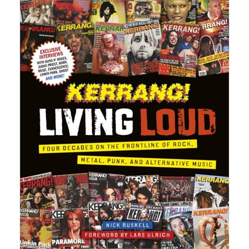 Nick Ruskell Kerrang! Living Loud (BOK)