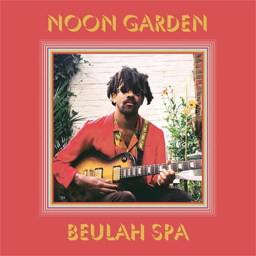 Noon Garden Beulah Spa (LP)