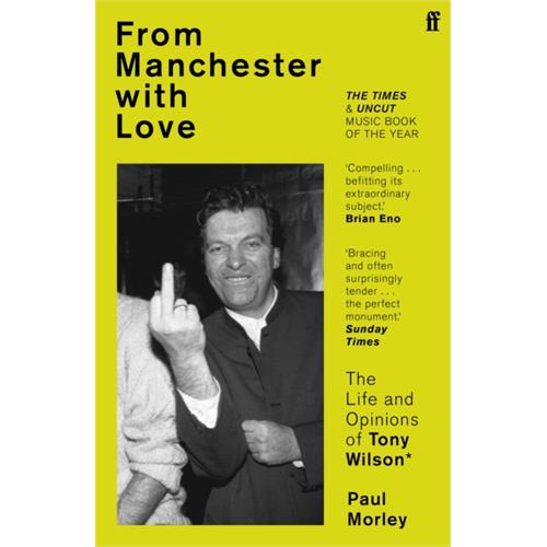 Paul Morley From Manchester With Love… (BOK)