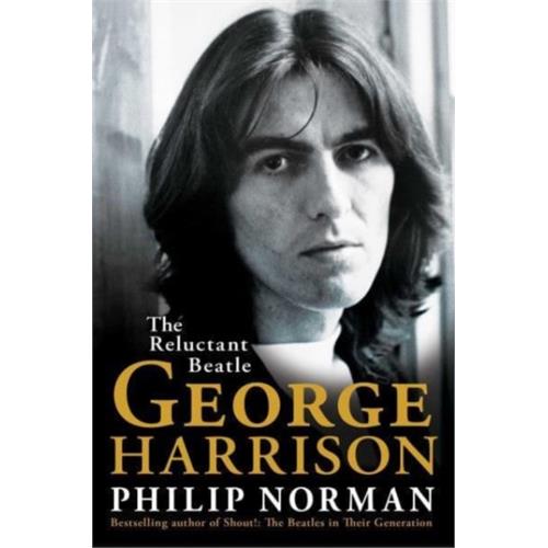 Philip Norman George Harrison: The Reluctant… (BOK)