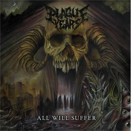 Plague Years All Will Suffer (CD)