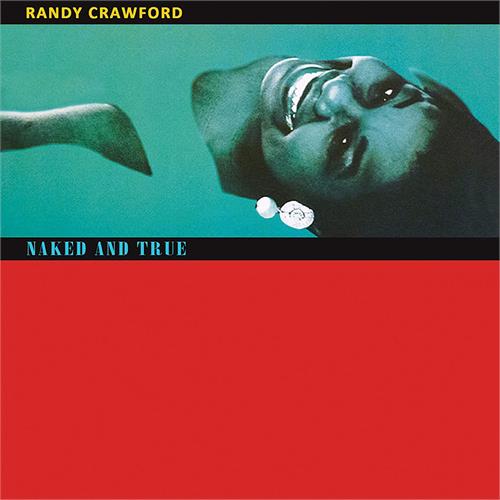 Randy Crawford Naked And True - DLX (2CD)