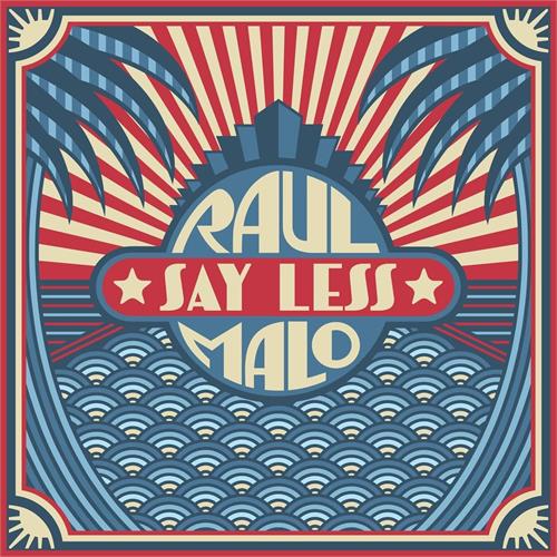 Raul Malo Say Less (CD)