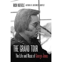Rich Kienzle The Grand Tour: The Life And Music…(BOK)