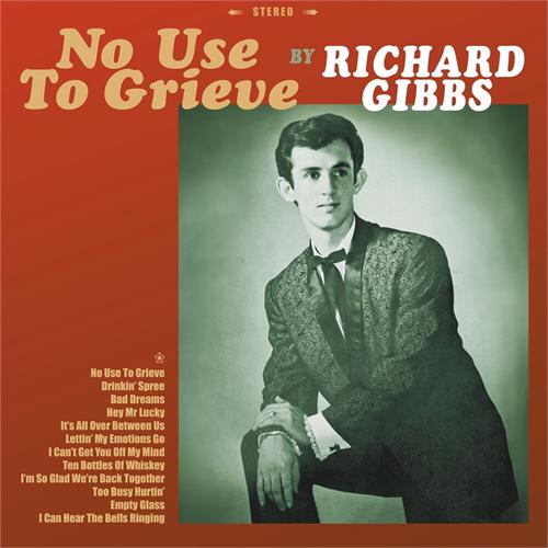 Richard Gibbs No Use To Grieve - LTD (LP)