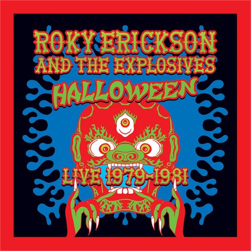 Roky Erickson & The Explosives Halloween - Live 1979-1981 (2LP)