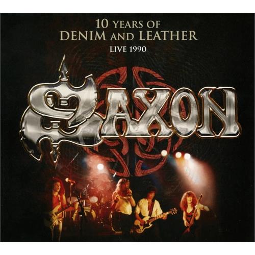 Saxon 10 Years Of Denim And Leather (CD+DVD)