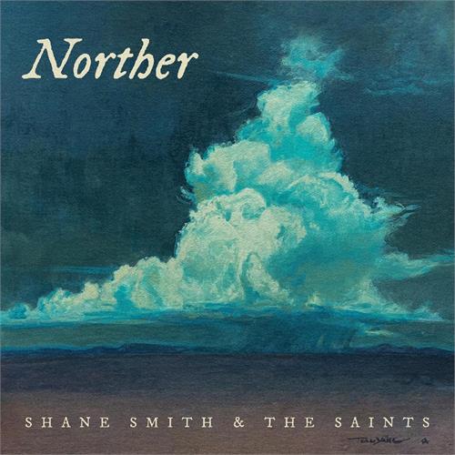 Shane Smith & The Saints Norther (CD)