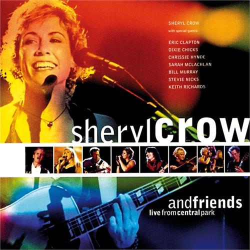 Sheryl Crow & Friends Live From Central Park (CD)