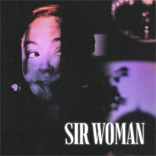 Sir Woman Sir Woman (LP)
