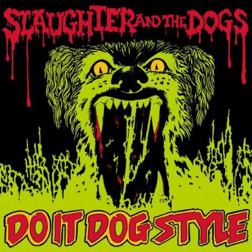 Slaughter And The Dogs Do It Dog Style (LP) 