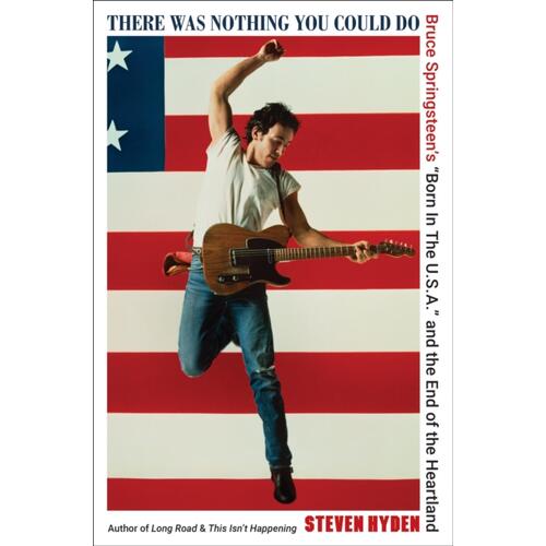 Steven Hyden There Was Nothing You Could Do (BOK)