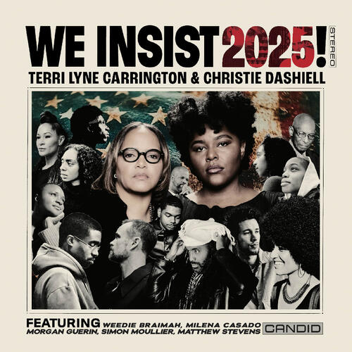 Terri Lyne Carrington & Christie Dashie We Insist 2025! (CD) 