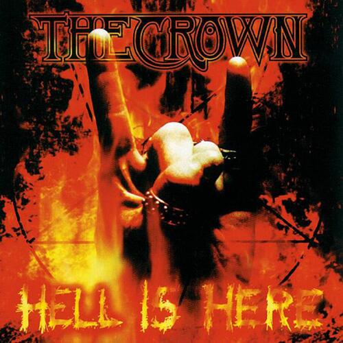 The Crown Hell Is Here (CD) 