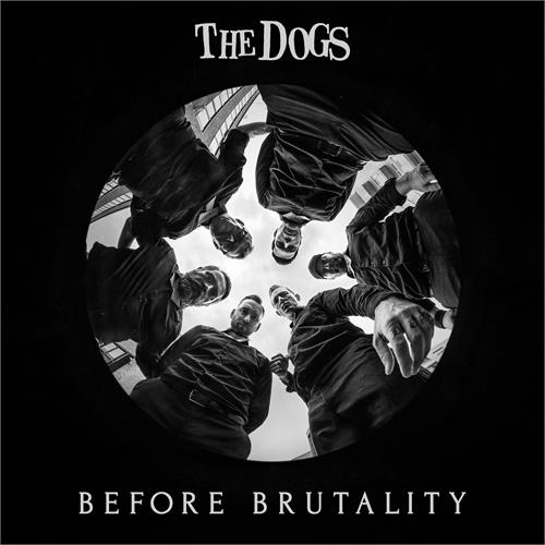 The Dogs Before Brutality (CD)