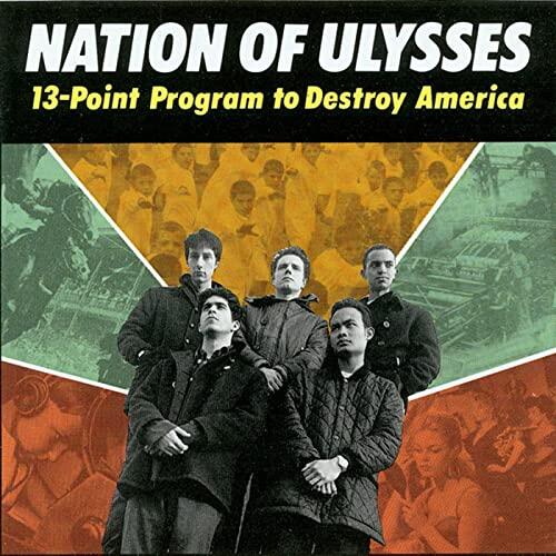 The Nation Of Ulysses 13 Point Program To Destroy America (CD) 