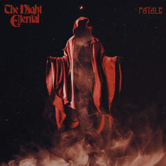 The Night Eternal Fatale (LP)