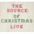 The Source The Source Of Christmas - Live (2CD)