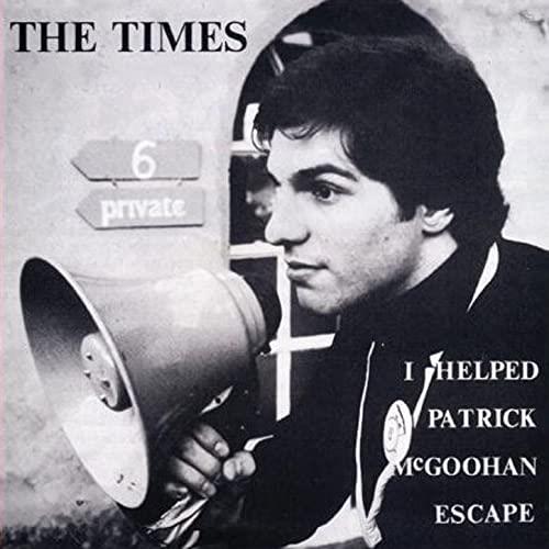 The Times I Helped Patrick McGoohan… - LTD (7")