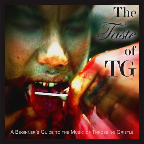 Throbbing Gristle The Taste Of TG (A Beginner's Guide…(CD)