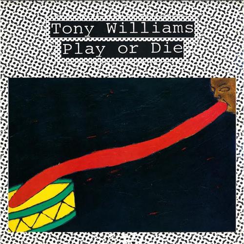 Tony Williams Play Or Die (LP)