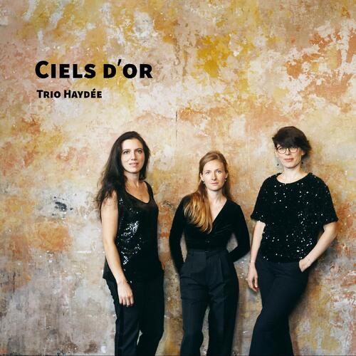 Trio Haydée Ciels d’Or (CD) 