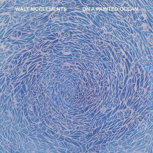 Walt McClements On A Painted Ocean (LP) 