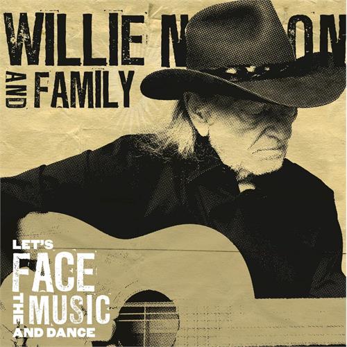 Willie Nelson And Family Let's Face The Music And Dance (LP)