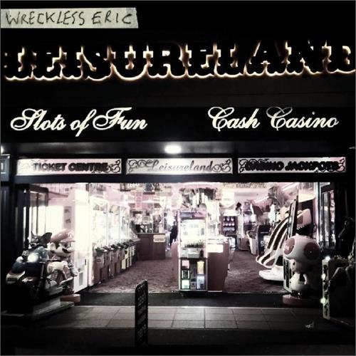 Wreckless Eric Leisureland (LP)
