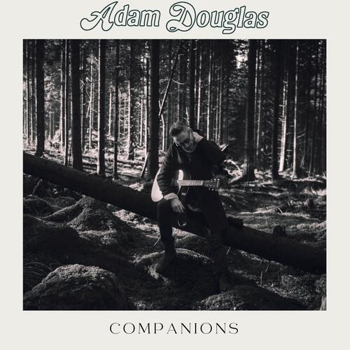 Adam Douglas Companions (CD) 