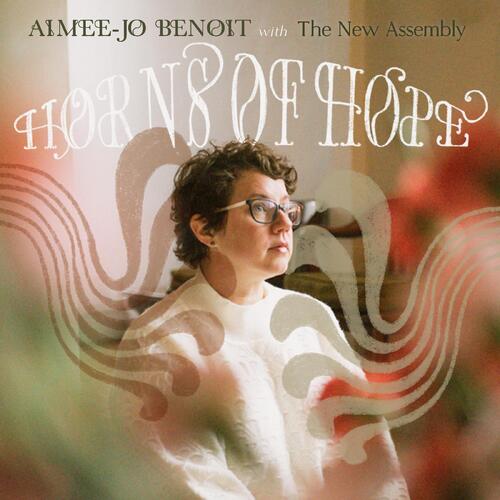 Aimee-Jo Benoit Horns Of Hope (CD)